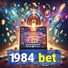 1984 bet